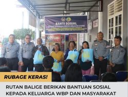 Rutan Kelas IIB Balige Berikan Bantuan Sosial Kepada Keluarga WBP Dan Masyarakat Sekitar Rutan Yang Kurang Mampu