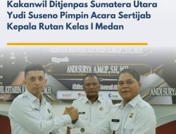 Kakanwil Ditjenpas Sumatera Utara Yudi Suseno Pimpin Acara Sertijab Kepala Rutan Kelas I Medan