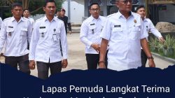 Lapas Pemuda Langkat Terima Kunjungan Monitoring Peningkatan Pengawasan dan Pengamanan Oleh Kakanwil Ditjenpas Sumut di Bulan Suci Ramadhan